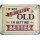 Deco50 Metallschild 15 x 20cm I´m not getting old