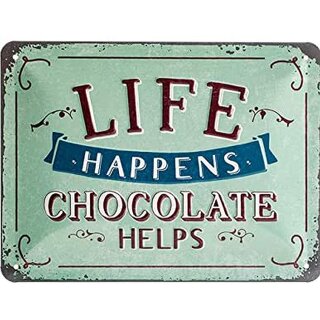 Deco50 Metallschild 15 x 20cm Life Happens Chocolate helps